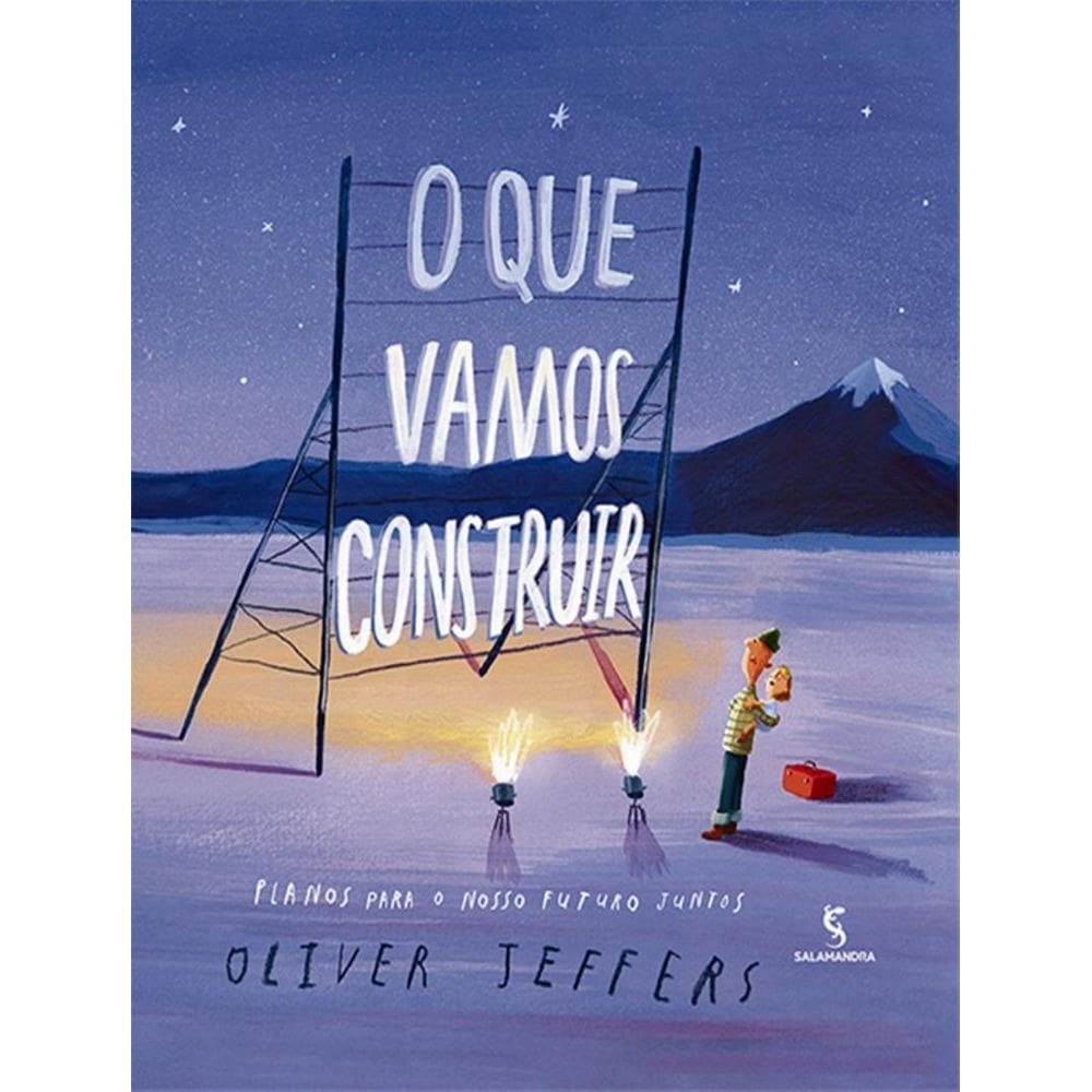 Que Vamos Construir, O