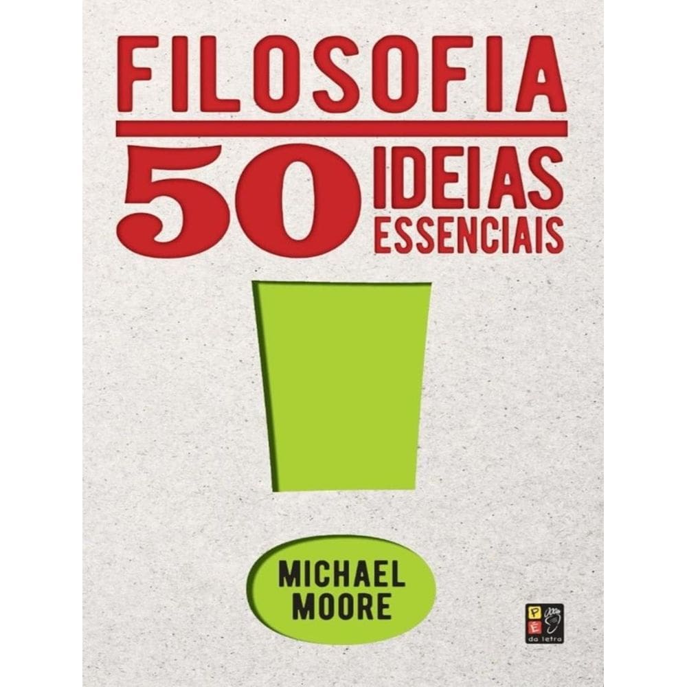 50 Ideias Essenciais - Filosofia