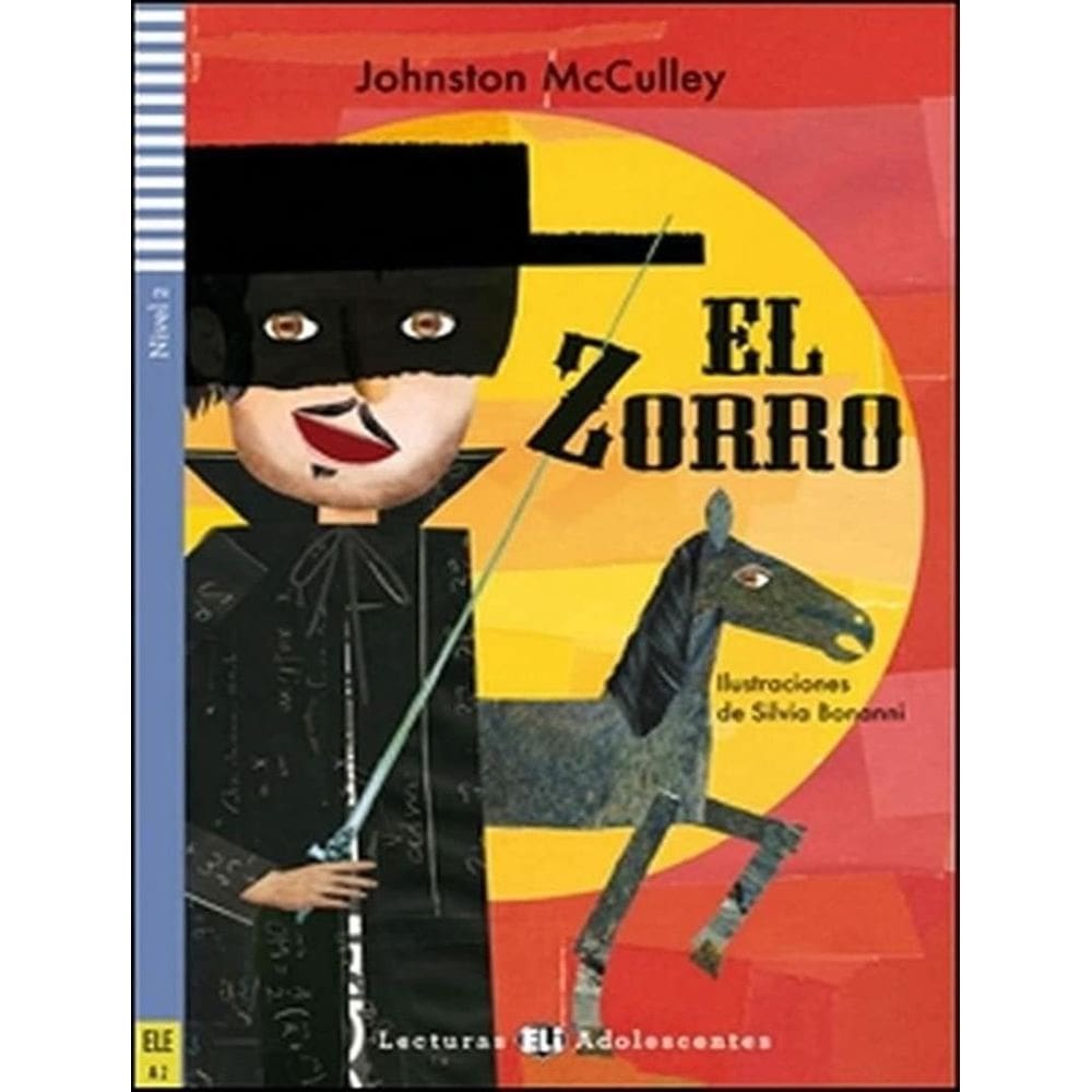 Zorro, El - Lecturas Eli Adolescentes A2 - Libro + Audio Files