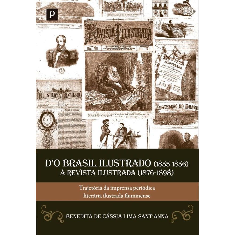 DO Brasil ilustrado (1855-1856) à revista ilustrada (1876-1898)