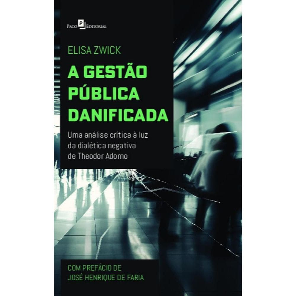 A gestão pública danificada