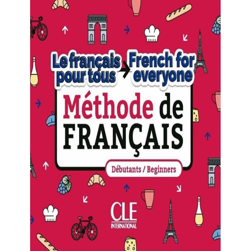 Francais Pour Tous / French For Everyone - Methode De Francais - Niveaux A1-A2 - Livre + Audio Telechargeable