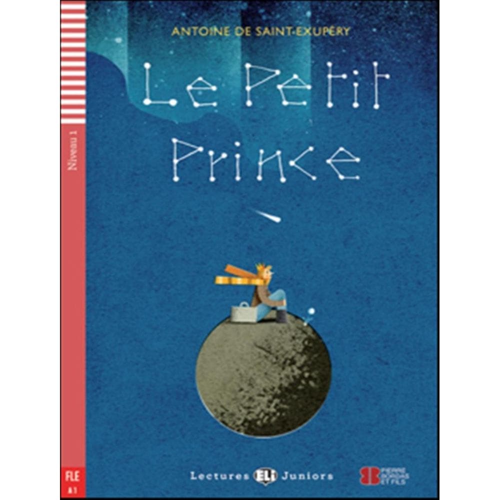 Petit Prince, Le - Lectures Eli Juniors A1 - Downloadable Multimedia