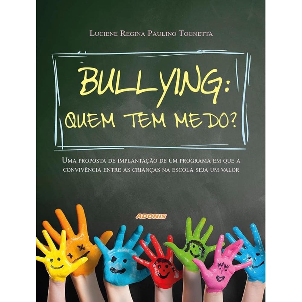 Bullying - Quem Tem Medo?