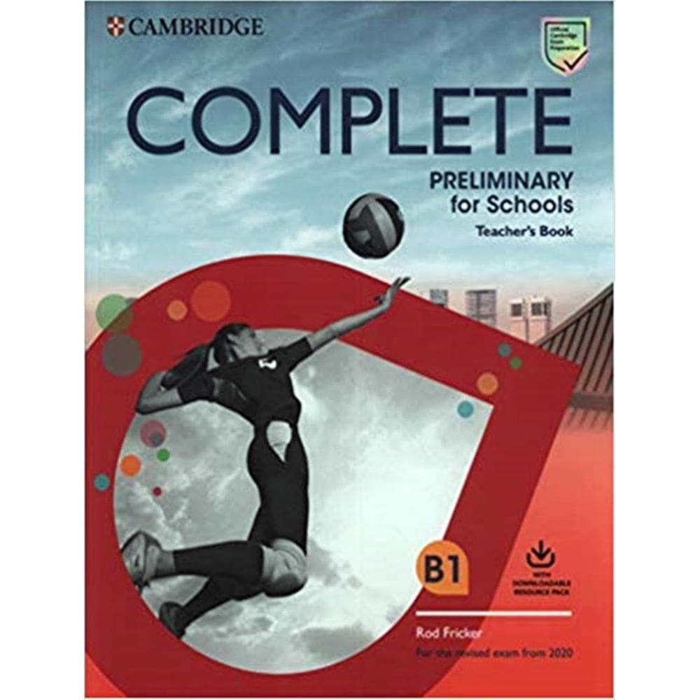 Complete Preliminary For Schools Tb With Dowloadable Resource Pack - For The Revised Exam From 2020