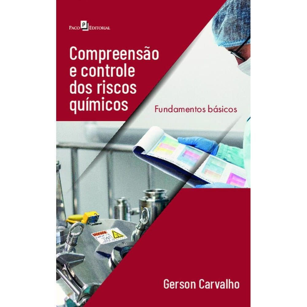 Compreensão e Controle dos Riscos Químicos
