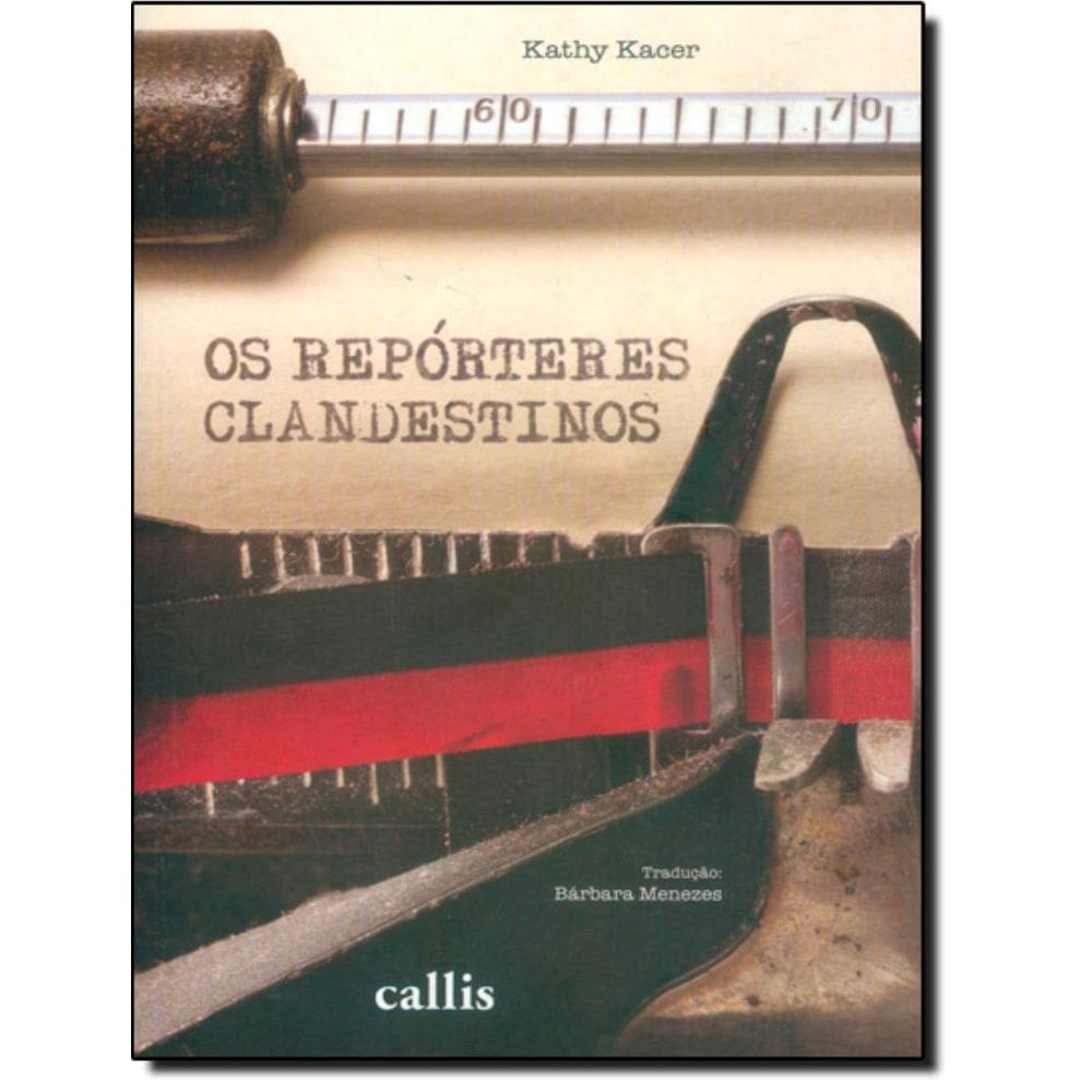 Reporteres Clandestinos, Os - 2ª Ed