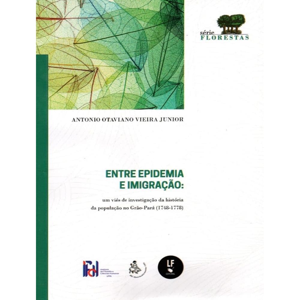 Entre Epidemia E Imigracao