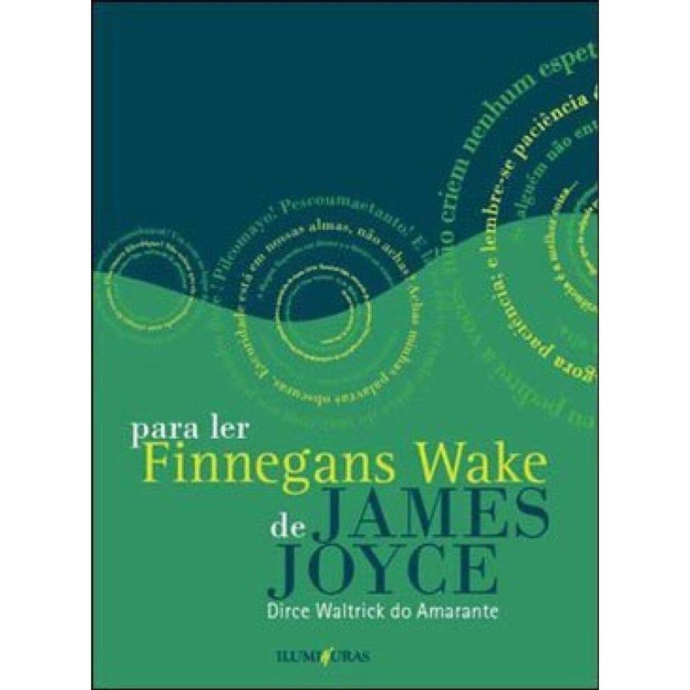 Para Ler Finnegans Wake De James Joyce