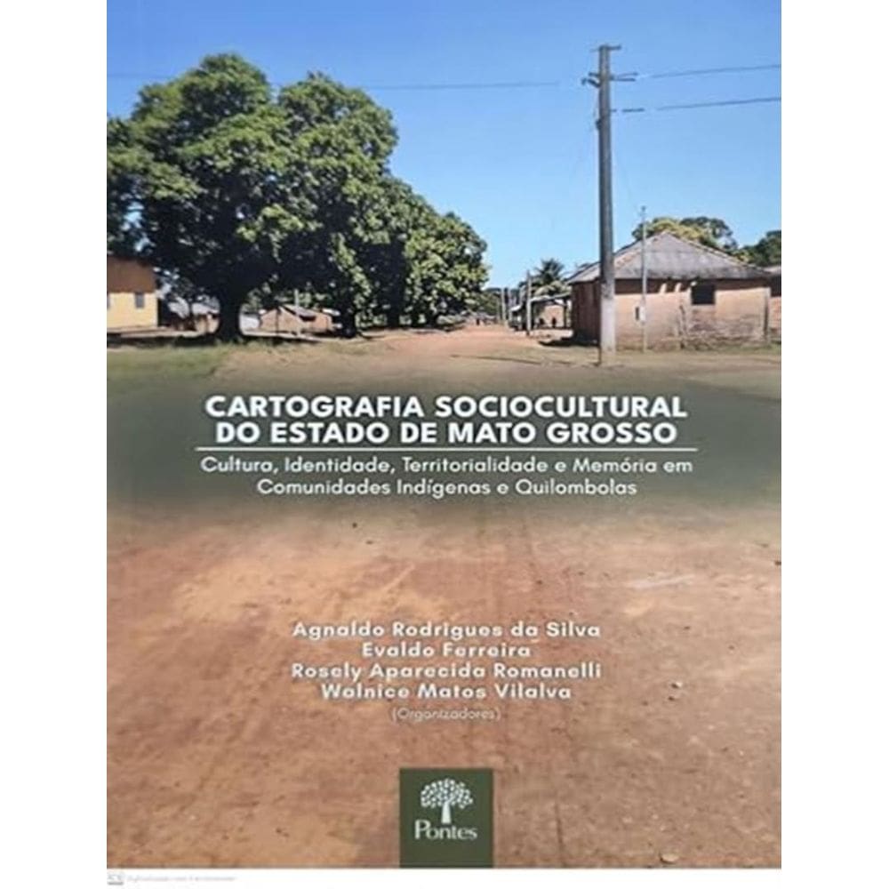 Cartografia Sociocultural Do Estado De Mato Grosso