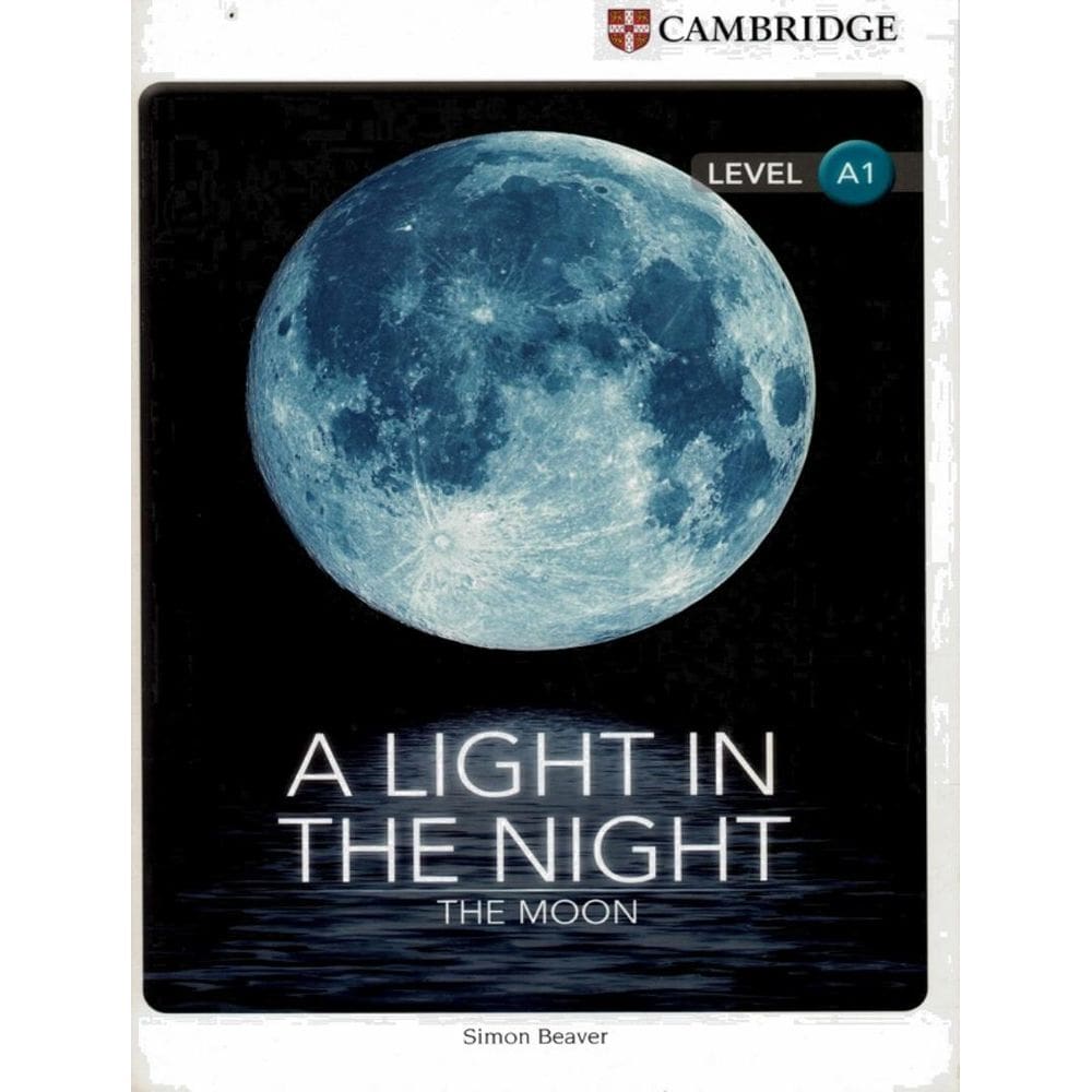 Cambridge Factual Readers A Light In The Night - The Moon