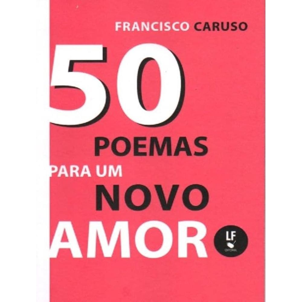50 Poemas Para Um Novo Amor
