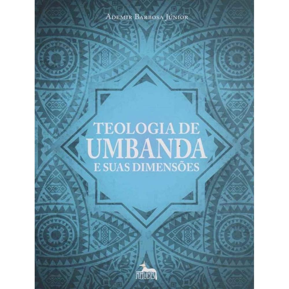 Teologia De Umbanda E Suas Dimensoes