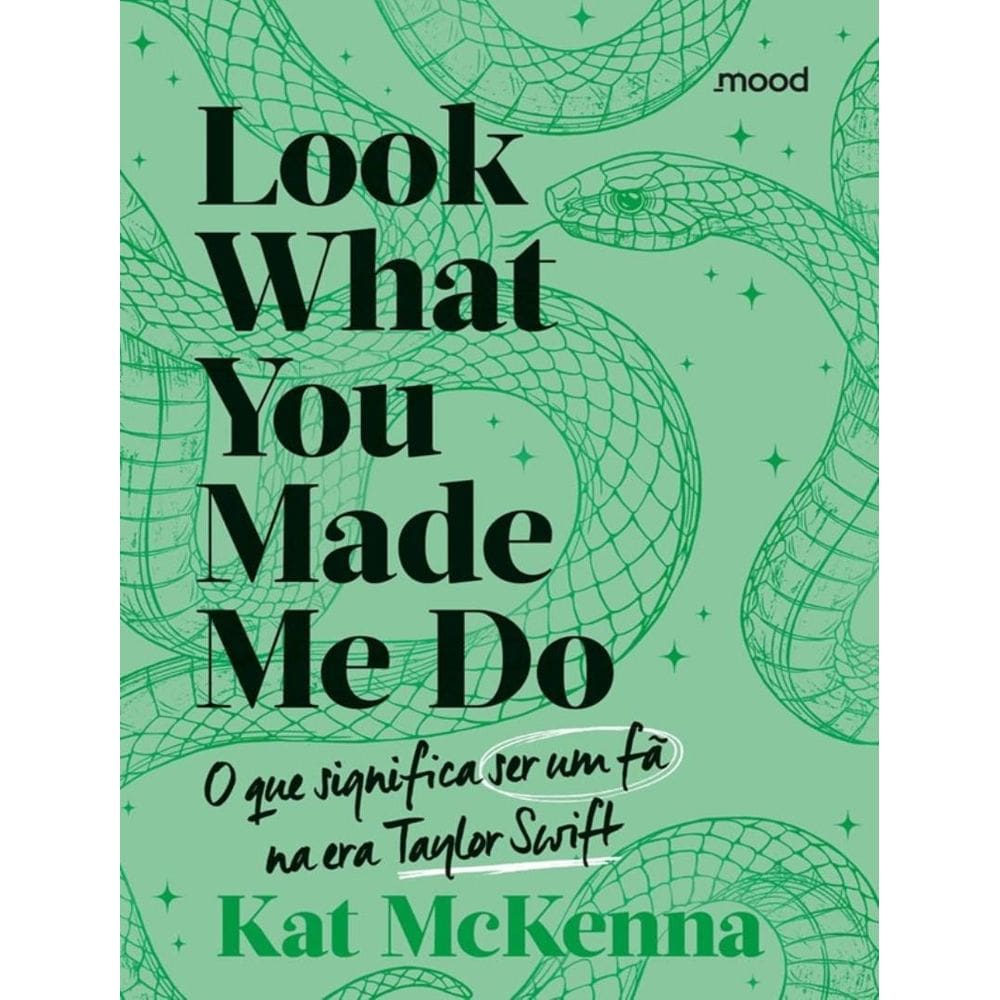Look What You Made Me Do - O Que E Ser Um Fa Na Era Taylor Swift (Verde)
