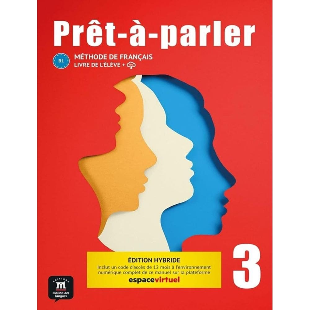 Pret-A-Parler 3 (B1) - Livre De L´Eleve - Ed. Hybride