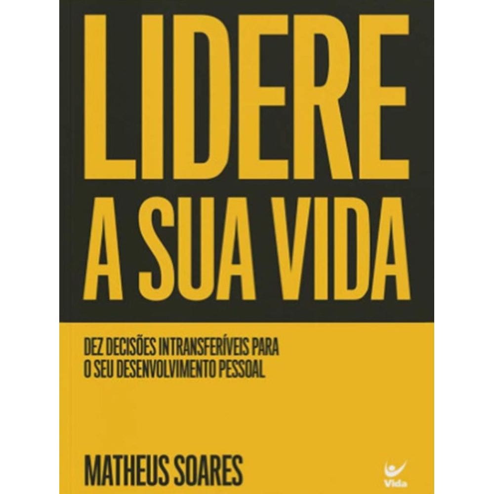 Lidere A Sua Vida