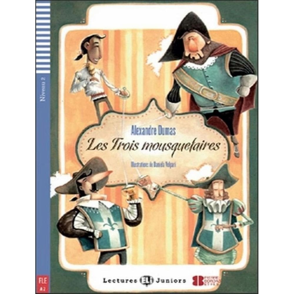 Trois Mousquetaires, Les - Lectures Eli Juniors A2 - Downloadable Multimedia