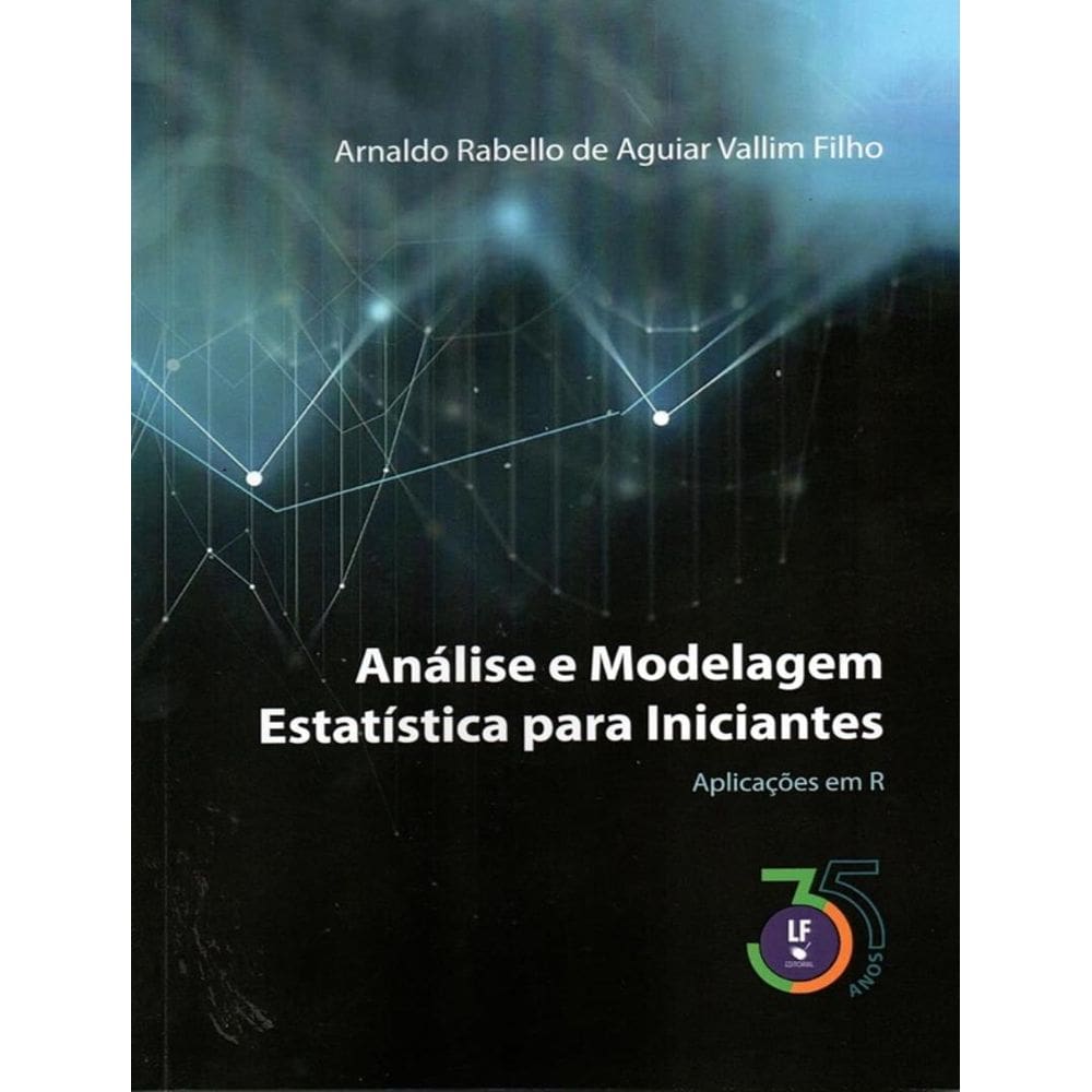 Analise E Modelagem Estatistica Para Iniciantes