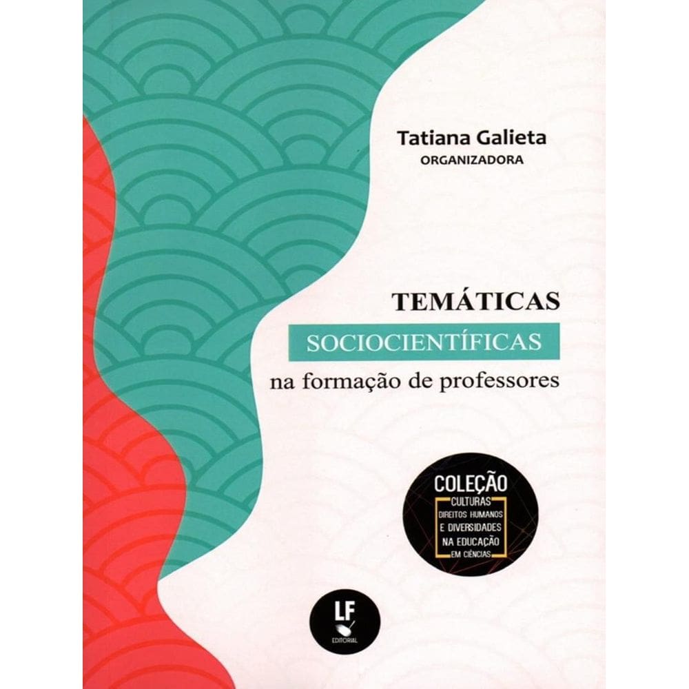 Tematicas Sociocientificas Na Formacao De Professores