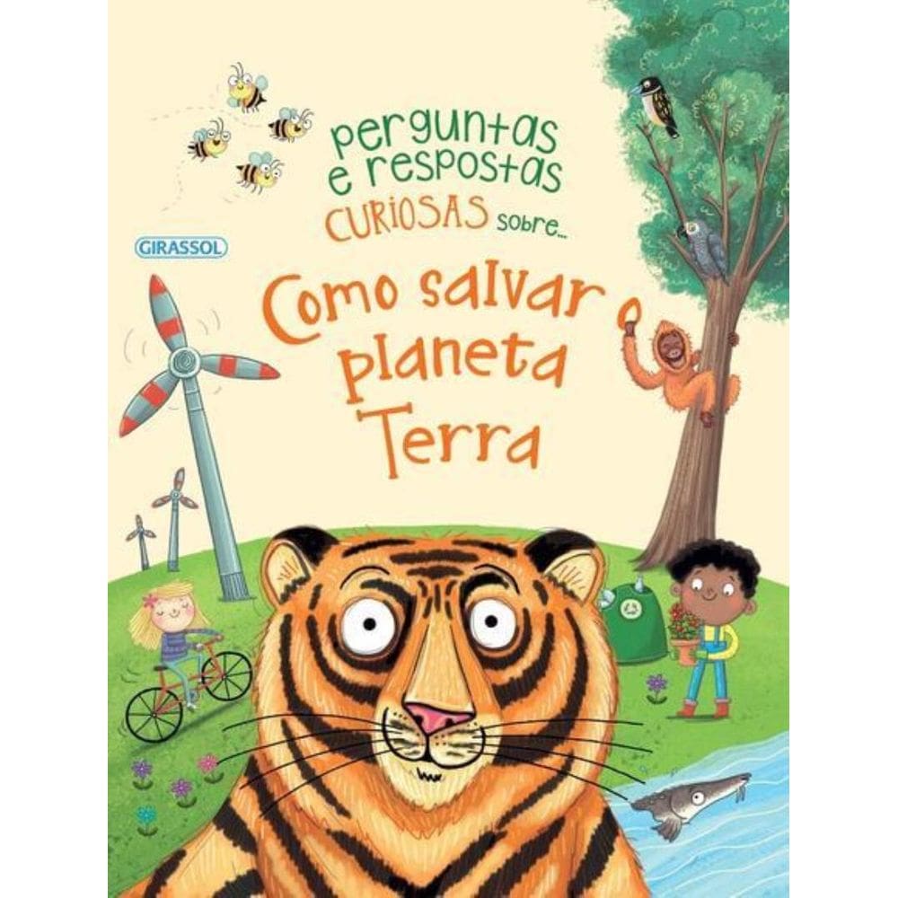 Perguntas E Respostas Curiosas Sobre...Como Salvar O Planeta Terra