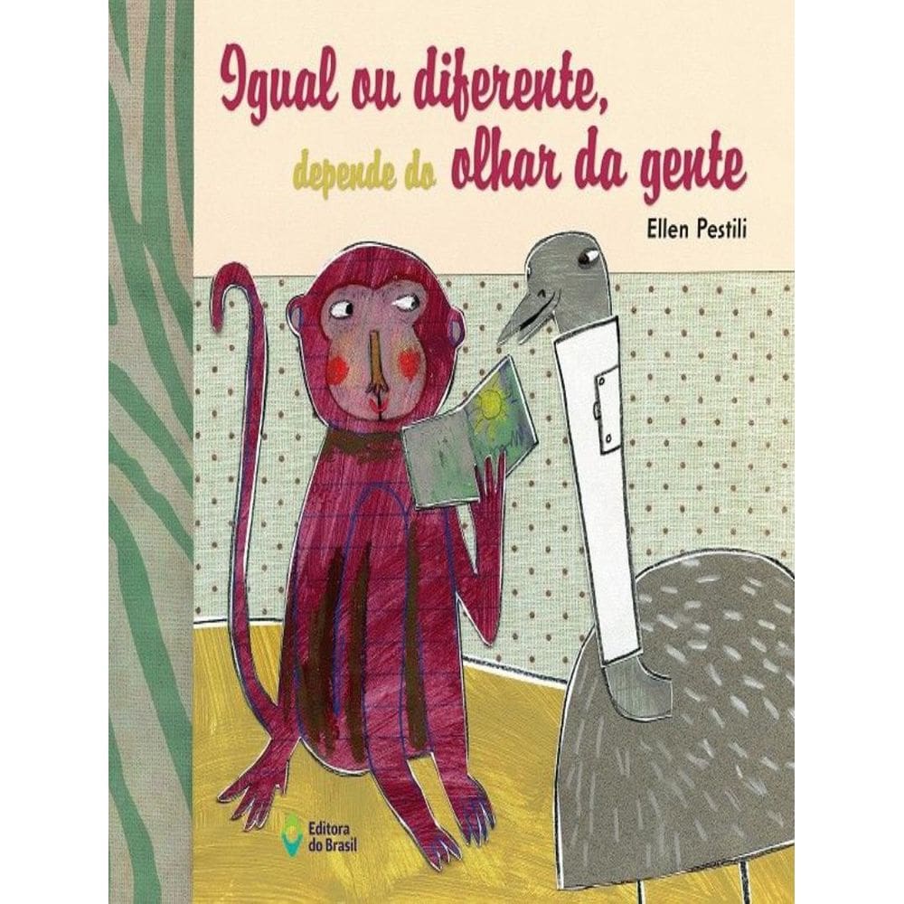Igual Ou Diferente, Depende Do Olhar Da Gente