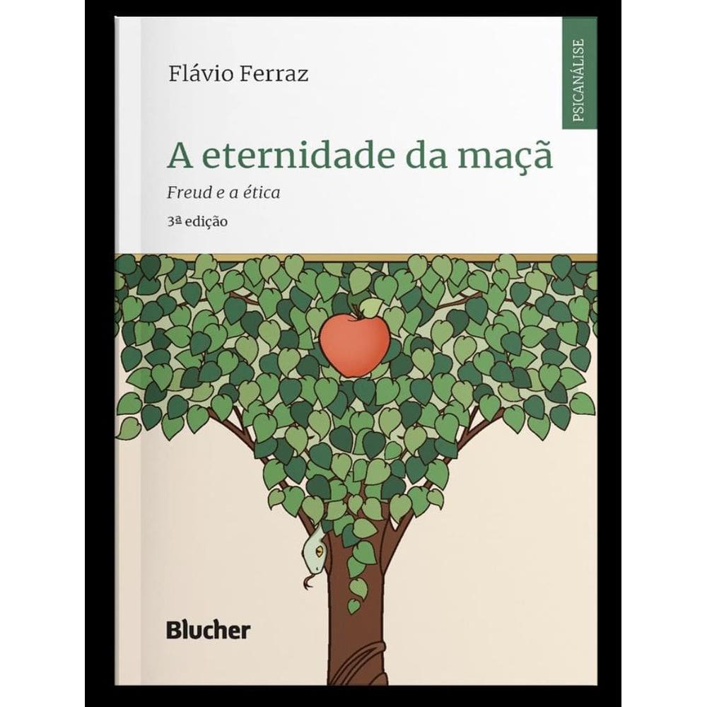 Eternidade Da Maca - Freud E A Etica,A - 3ª Ed