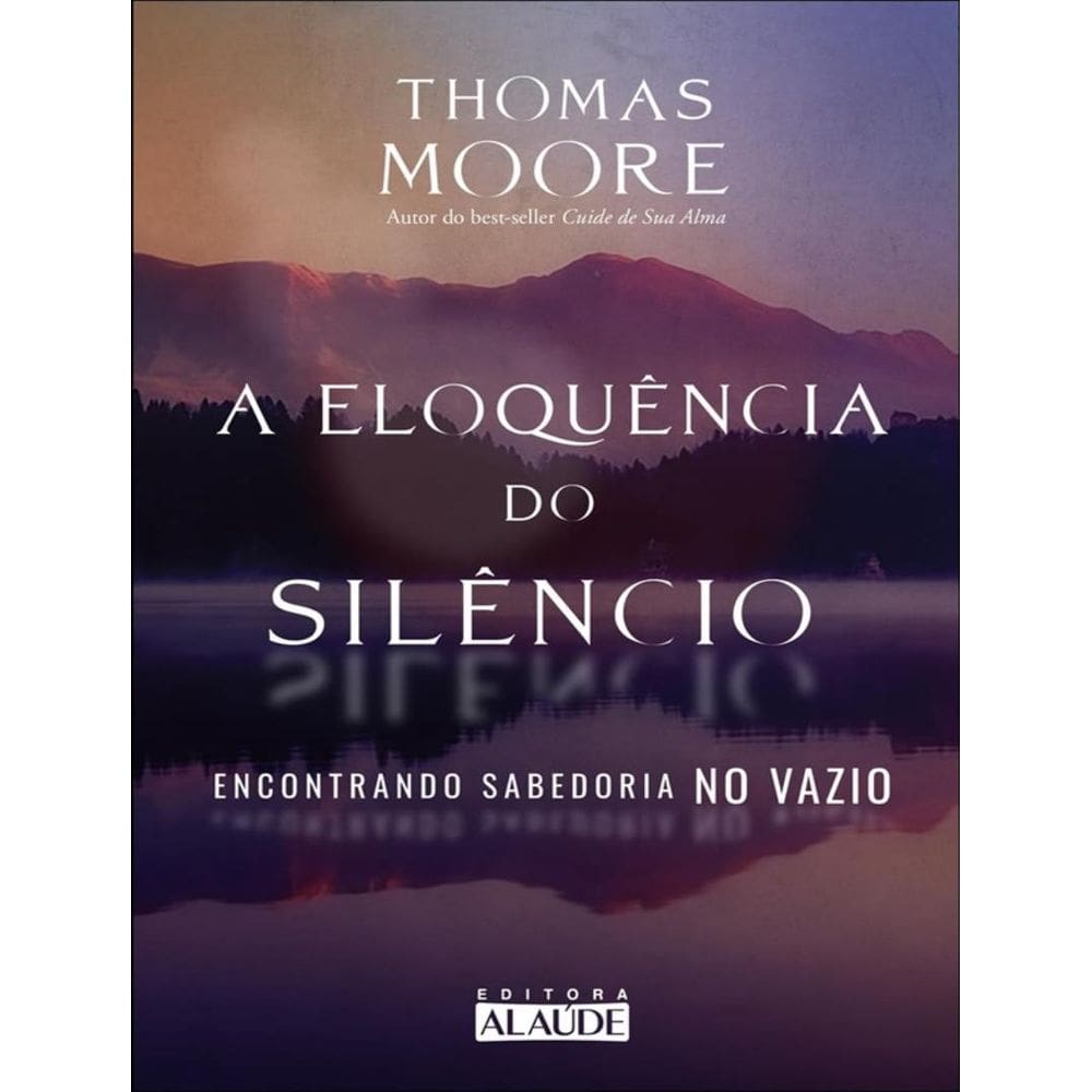 Eloquencia Do Silencio, A