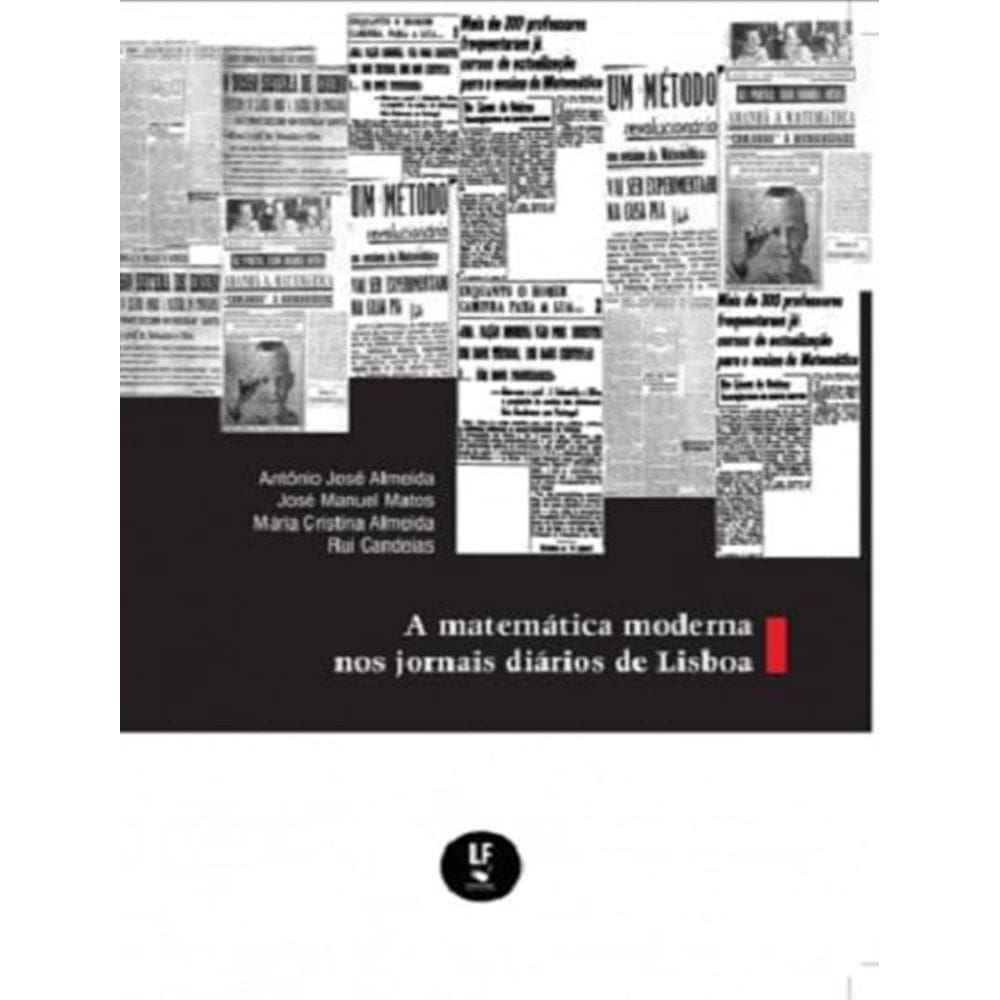 Matematica Moderna Nos Jornais Diarios De Lisboa, A