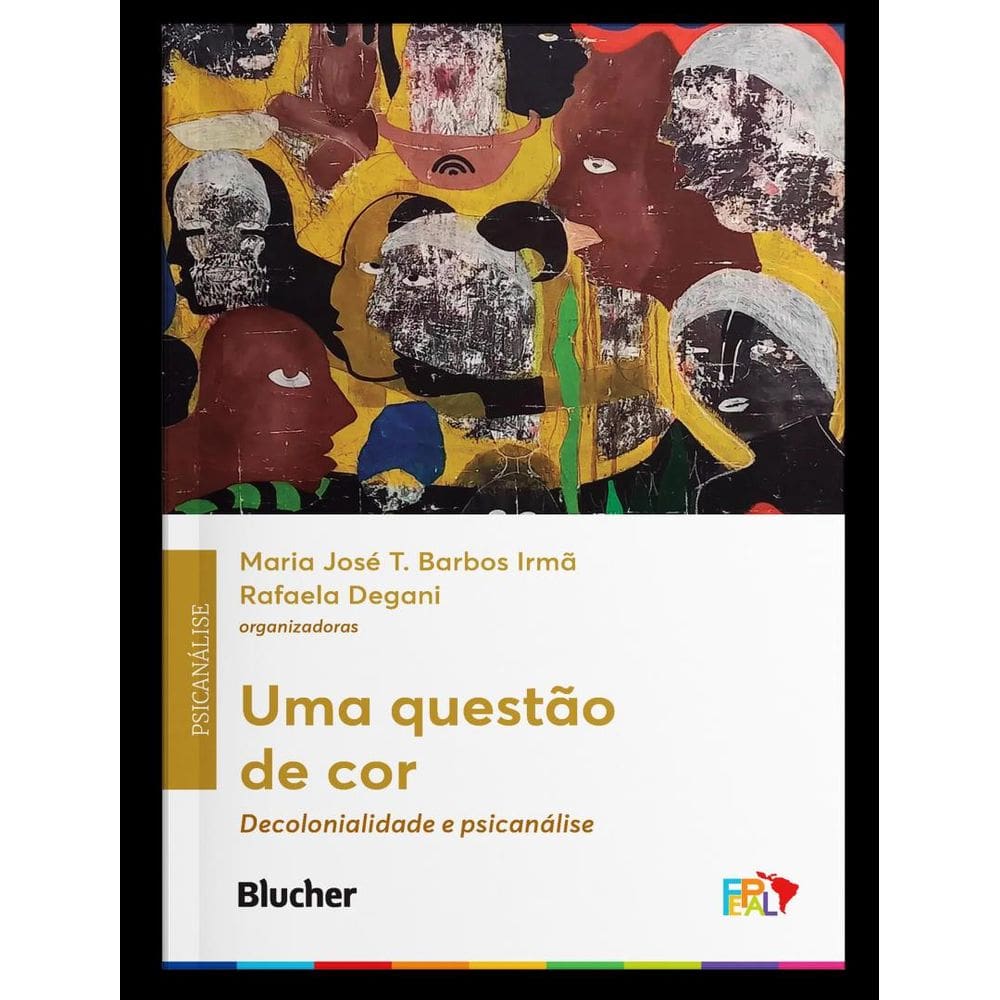 Questao De Cor - Decolonialidade E Psicanalise, Uma