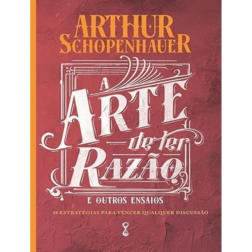 Arte De Ter Razao, A