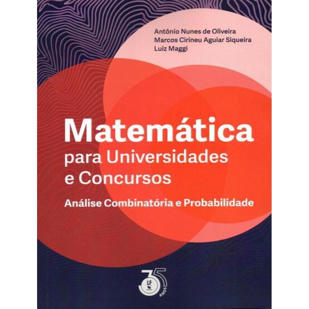 Matematica Para Universidades E Concursos Analise Combinatoria E Probabilidade