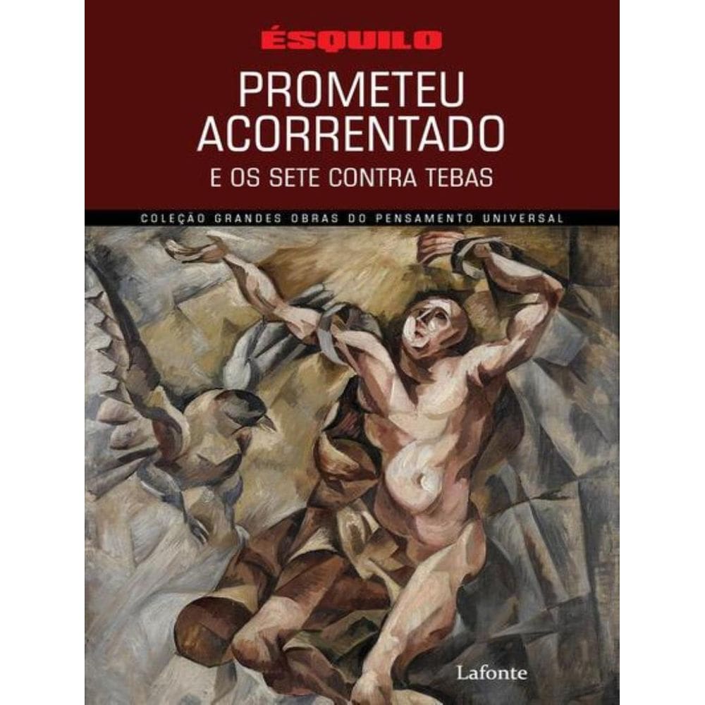 Prometeu Acorrentado E Os Sete Contra Tebas