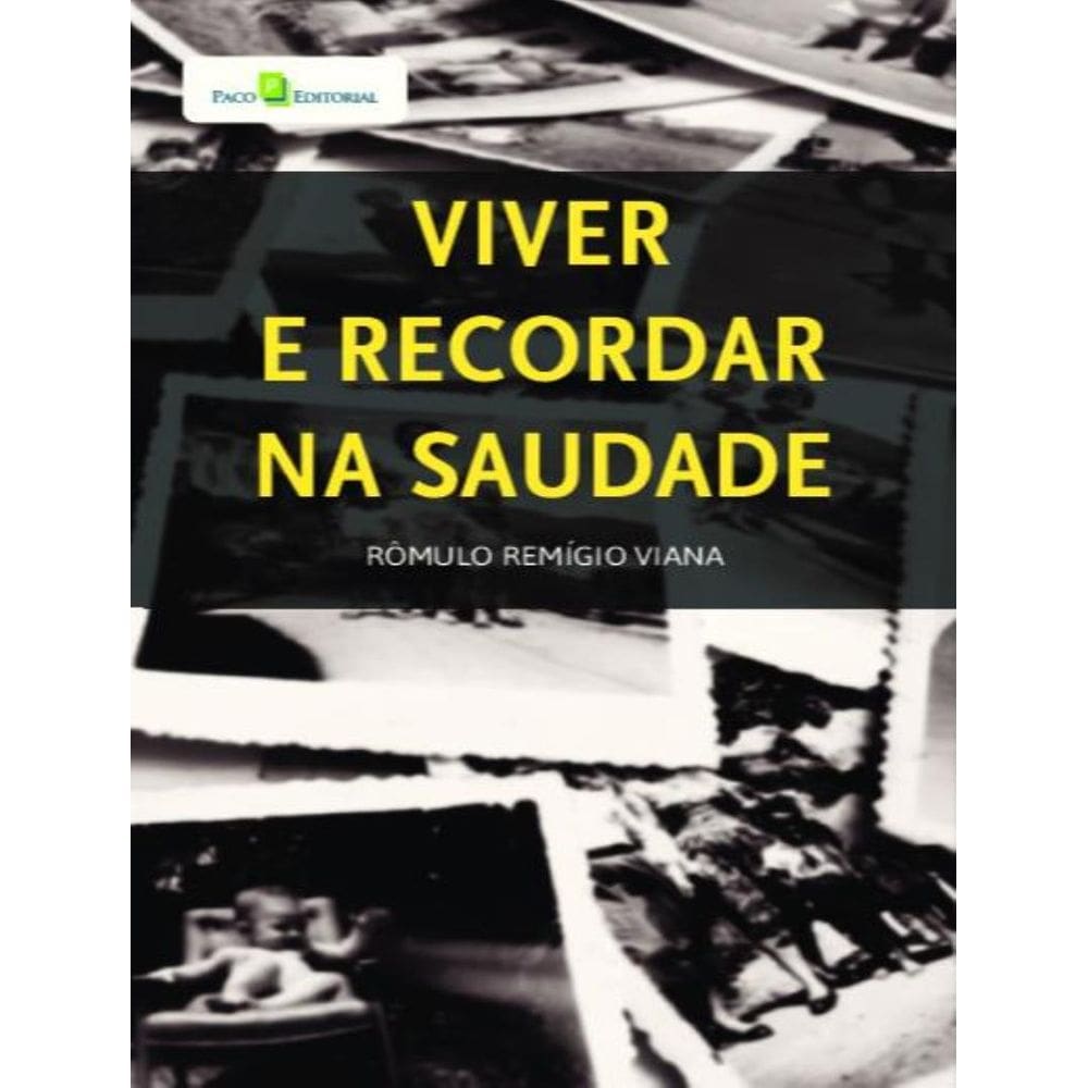 Viver E Recordar Na Saudade