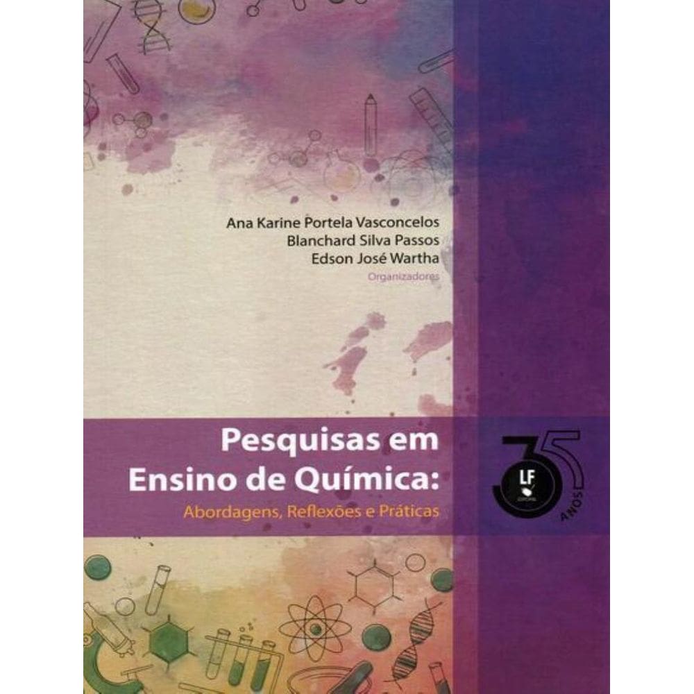 Pesquisas Em Ensino De Quimica - Abordagens, Reflexoes E Praticas