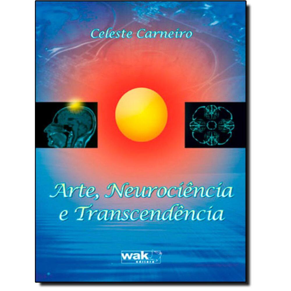 Arte, Neurociencia E Transcendencia