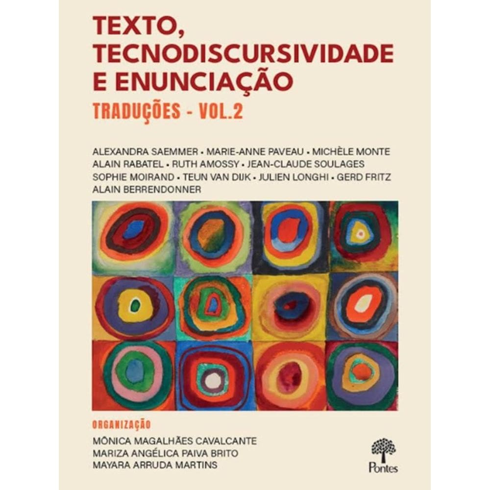 Texto, Tecnodiscursividade E Enunciacao - Vol.02
