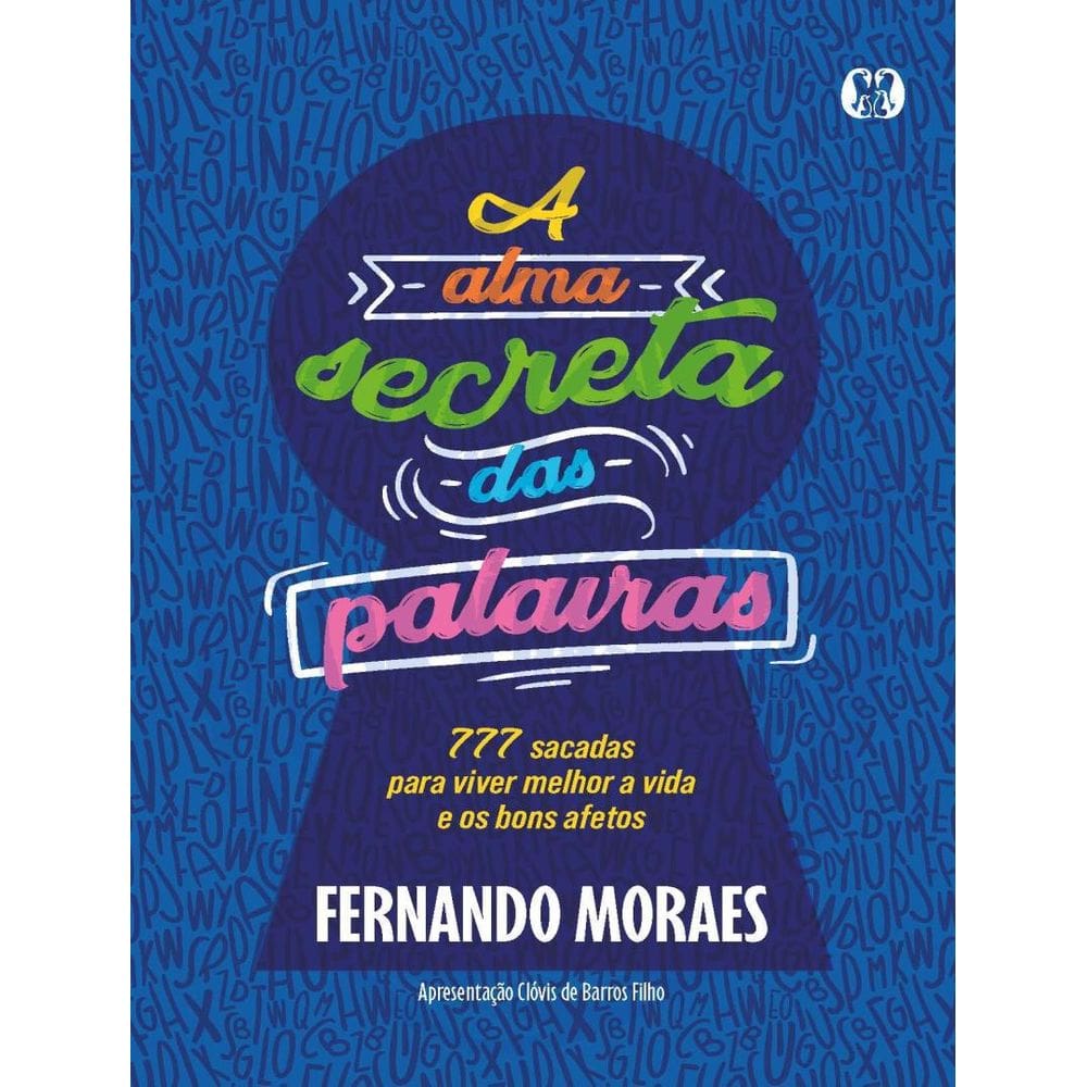 Alma Secreta Das Palavras, A