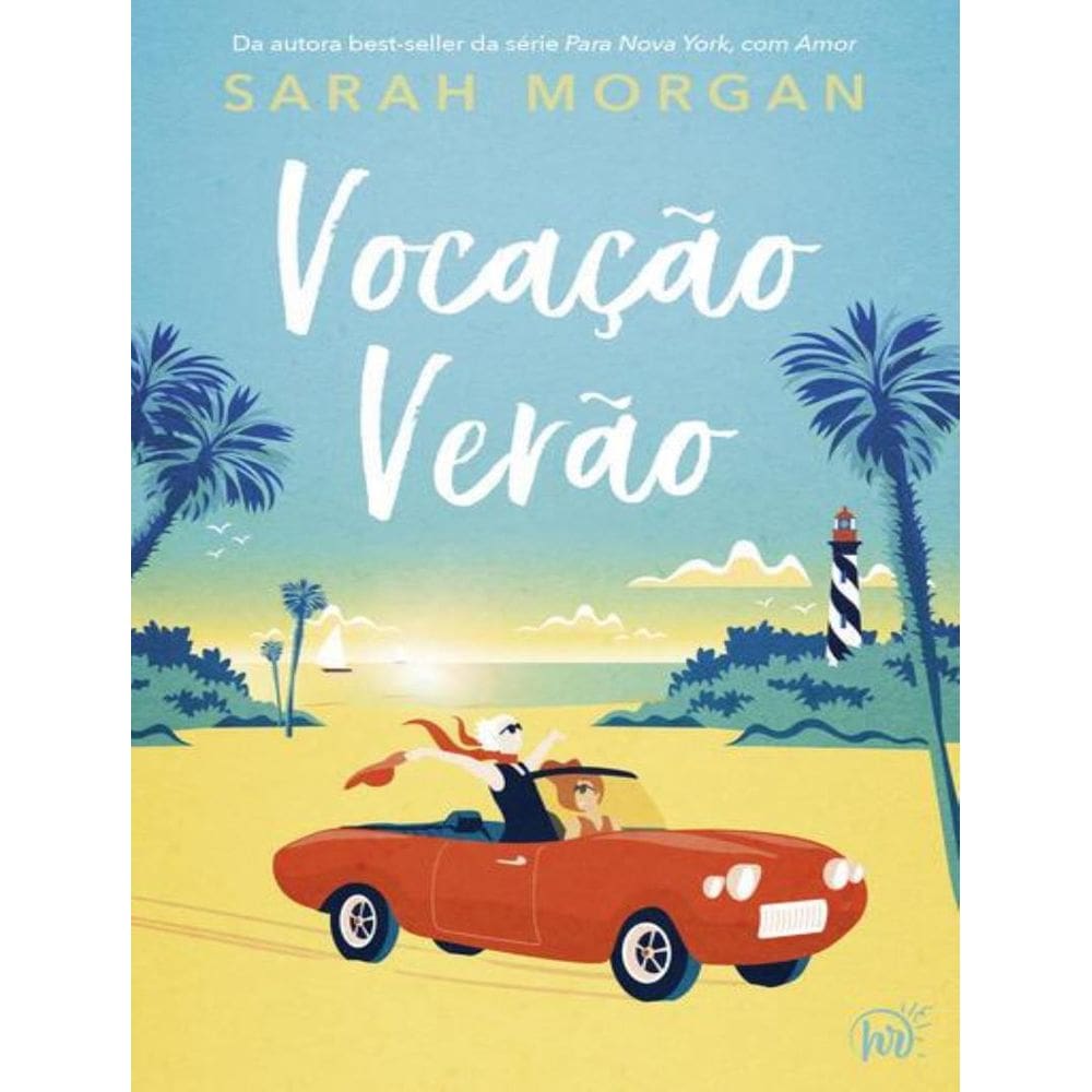 Vocacao Verao – Da Mesma Autora Da Aclamada Serie Para Nova York, Com Amor