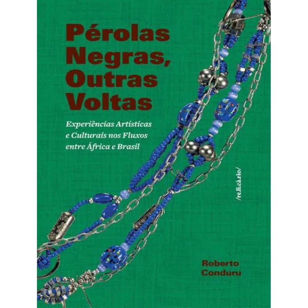 Perolas Negras, Outras Voltas