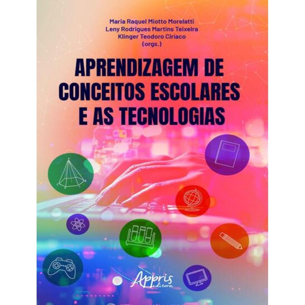 Aprendizagem De Conceitos Escolares E As Tecnologias