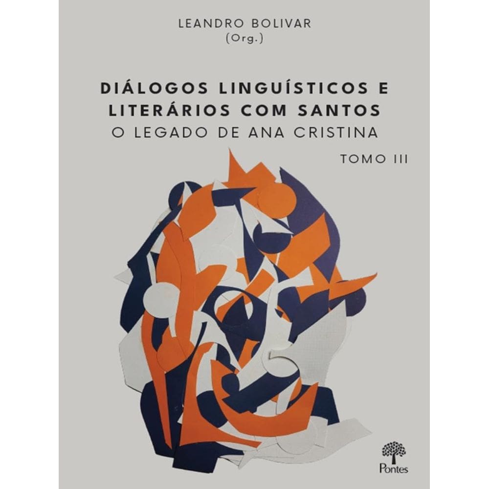 Dialogos Linguisticos E Literarios Com Santos Tomo Iii