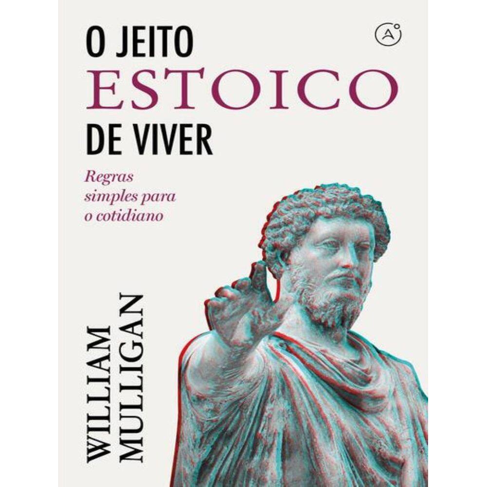 Jeito Estoico De Viver, O