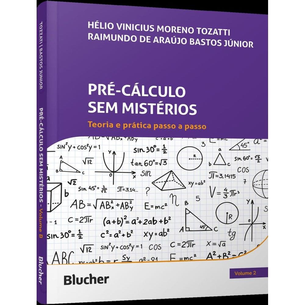 Pre-Calculo Sem Misterios - Vol. 2 - Teoria E Pratica Passo A Passo