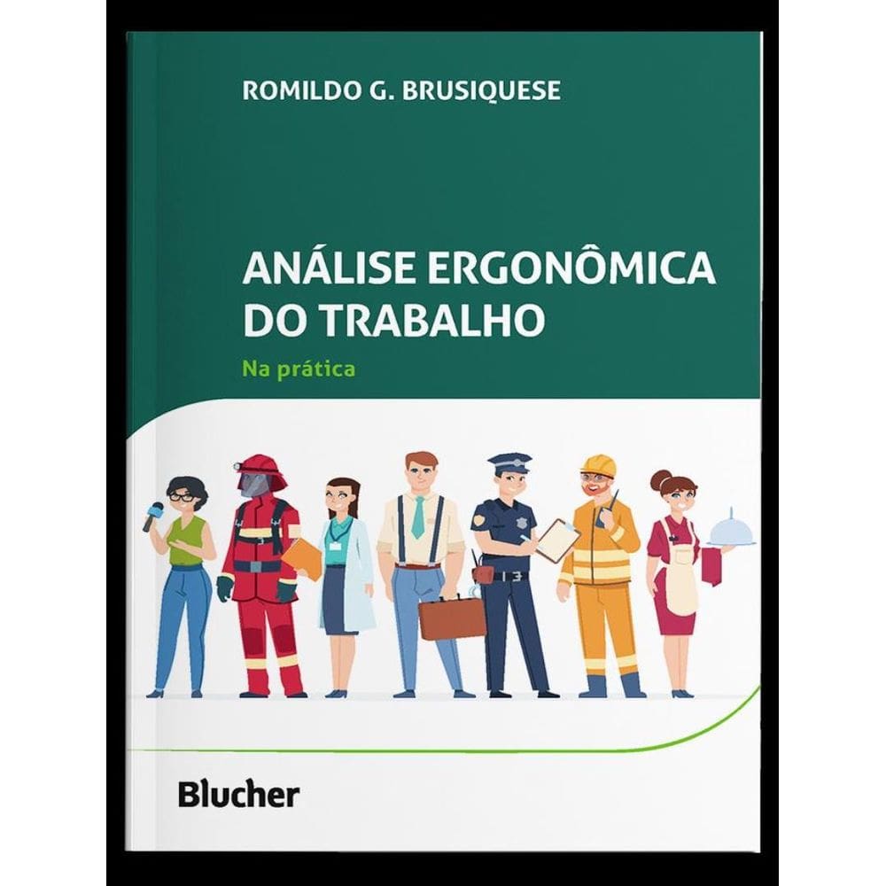 Analise Ergonomica Do Trabalho Na Pratica