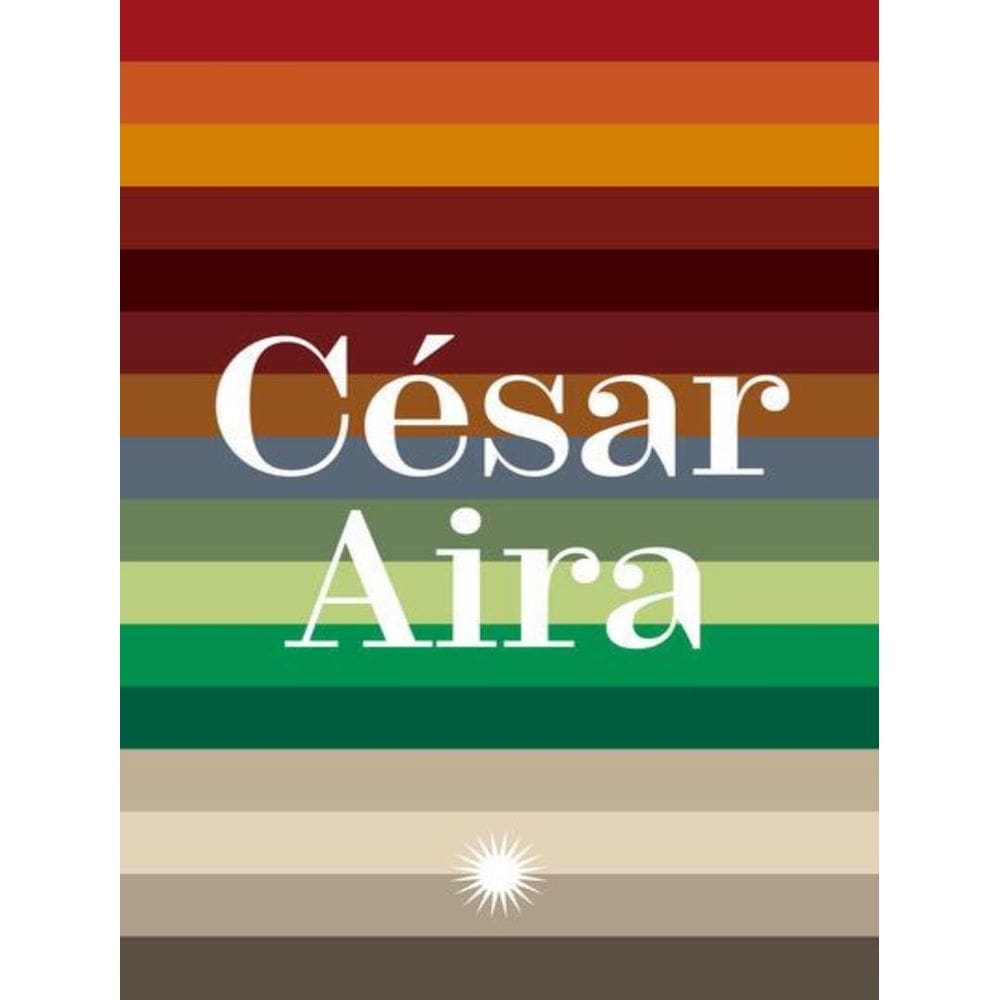 Colecao Cesar Aira Vol. 2