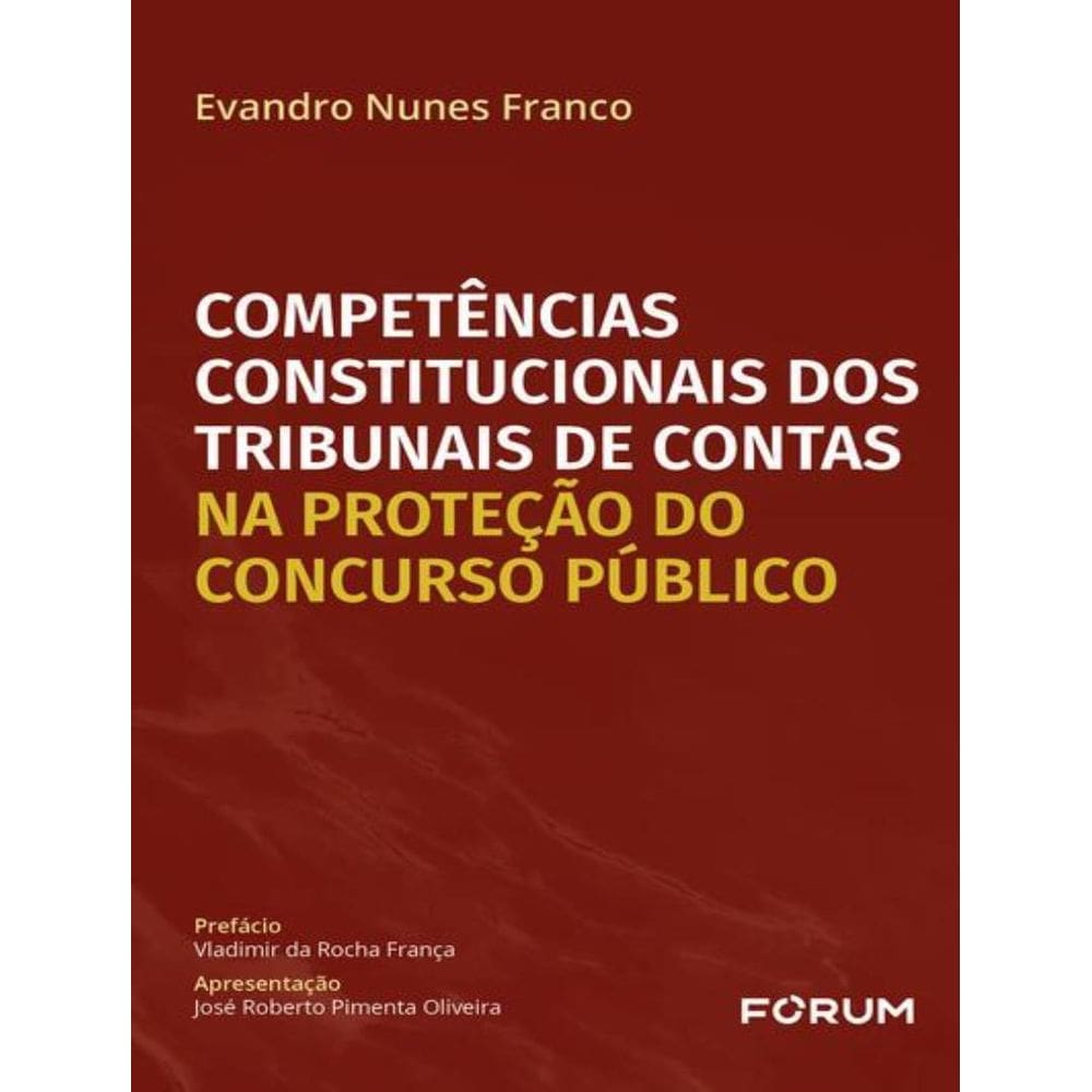 Competencias Constitucionais Dos Tribunais De Contas Na Protecao Do Concurso Publico