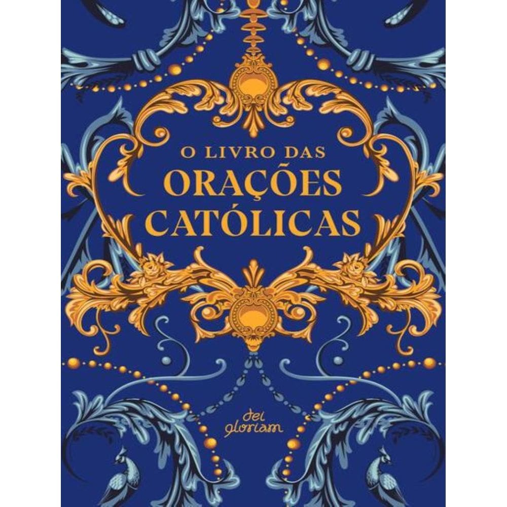 Livro Das Oracoes Catolicas, O