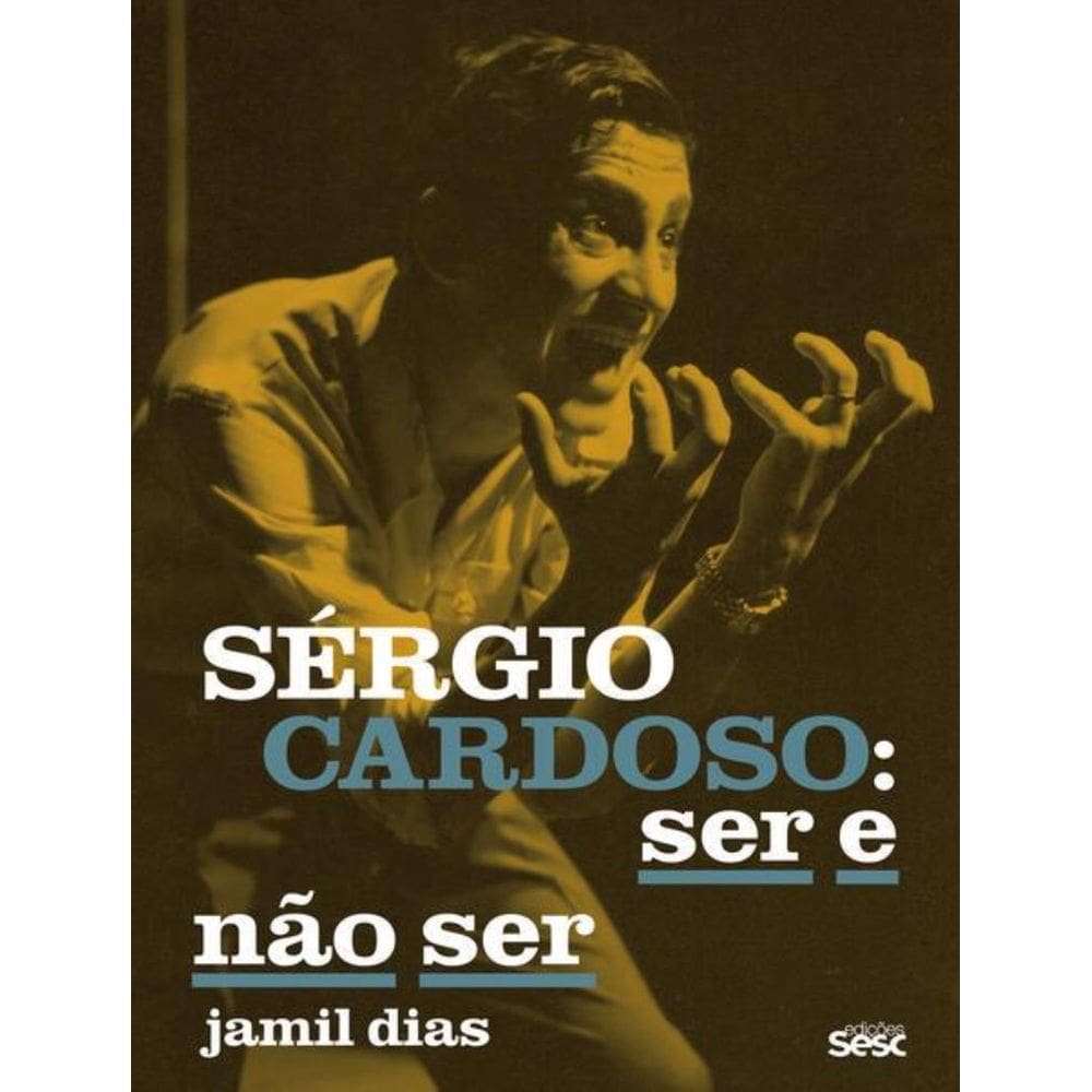 Sergio Cardoso - Ser E Nao Ser