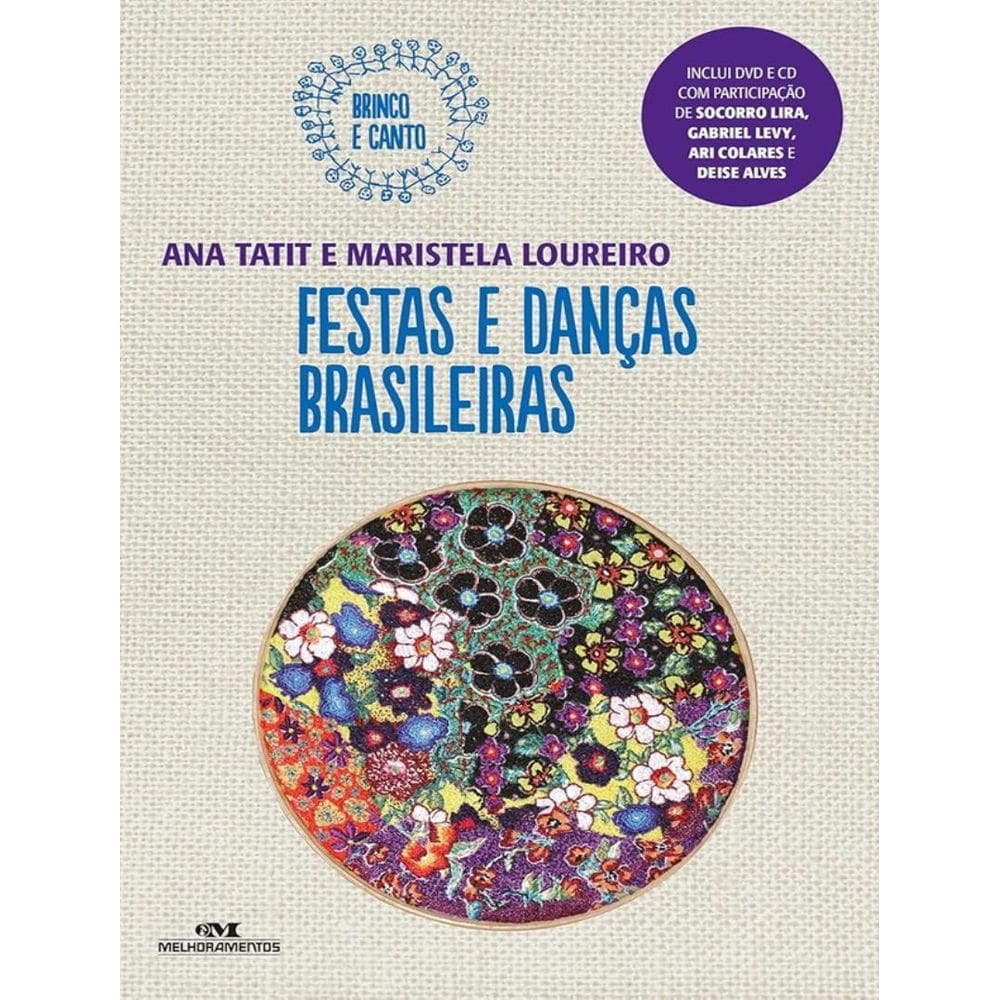 Festas E Dancas Brasileiras - 2ª Ed