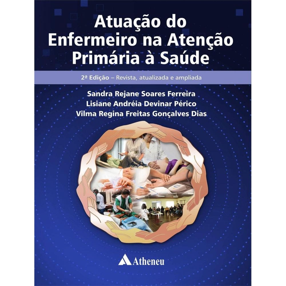 Atuacao Do Enfermeiro Na Atencao Primaria A Saude